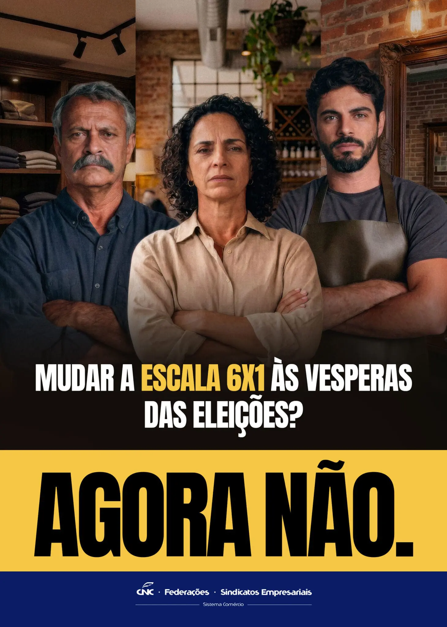 Campanha da CNC pede cautela na votação de mudanças na escala 6x1. Crédito: Divulgação