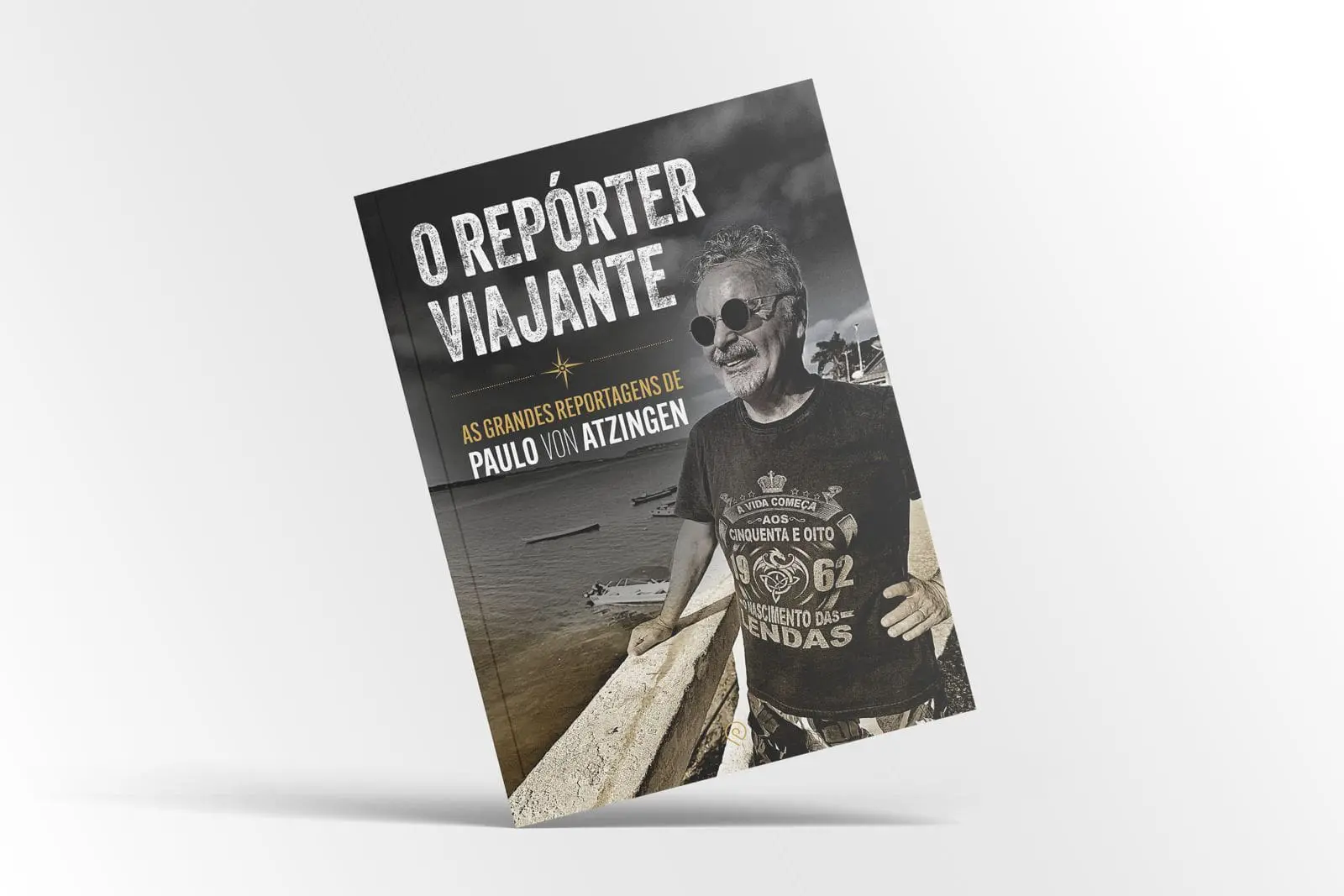 Capa do livro O Repórter Viajante, que reúne grandes reportagens de Paulo von Atzingen. (Crédito: Paulo Atzingen)