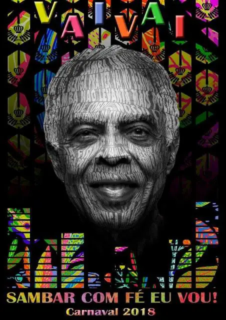 Para 2018, a escola se apresenta com o samba-enredo "Sambar Com Fé Eu Vou", em homenagem ao cantor Gilberto Gil (Crédito: divulgação)