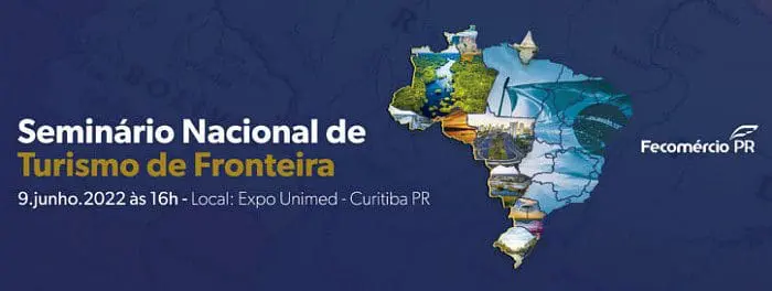 Seminário Nacional de Turismo de Fronteira