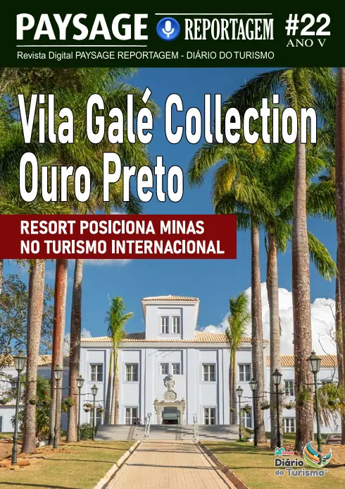 DIÁRIO lança revista PAYSAGE sobre Vila Galé Ouro Preto